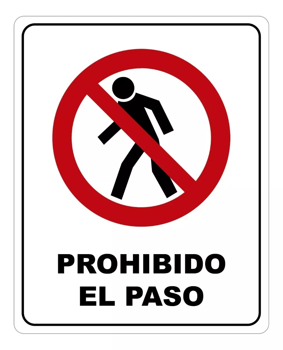 Señalamiento Letrero Prohibido El Paso