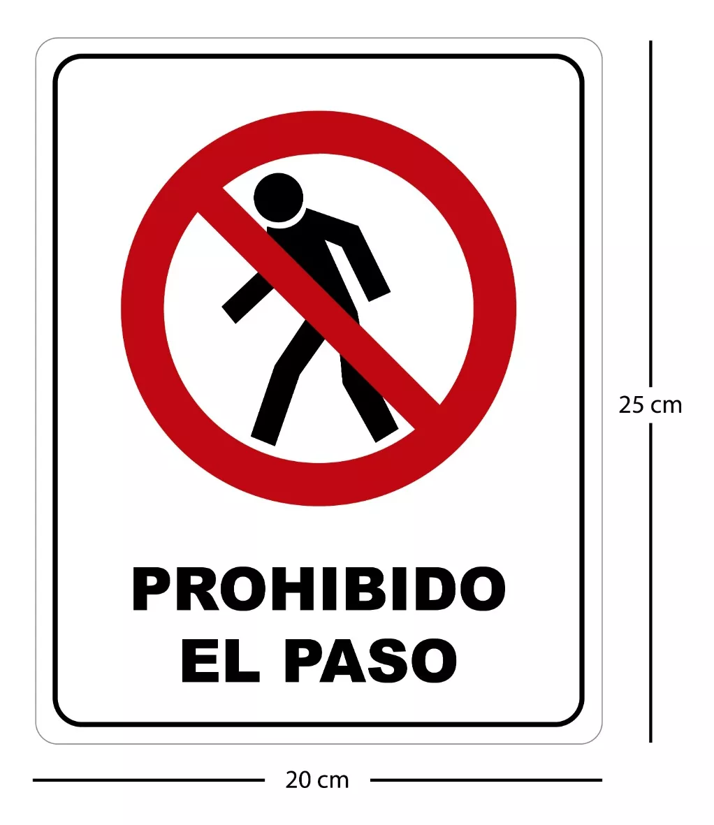 Señalamiento Letrero Prohibido El Paso