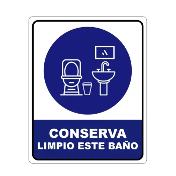 Conserva Limpio Este Baño, Señalamiento Letrero