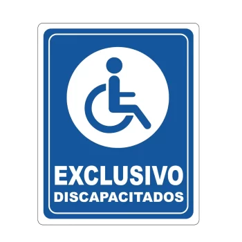 Exclusivo Discapacitados, Señalamiento Letrero