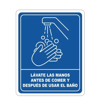Lavate las Manos, Señalamiento Letrero