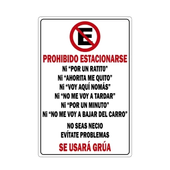 Prohibido Estacionarse, Ni Por Un Ratito, Señalamiento Letrero