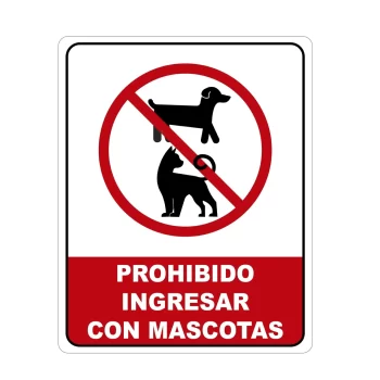 Prohibido Ingresar Con Mascotas, Señalamiento Letrero