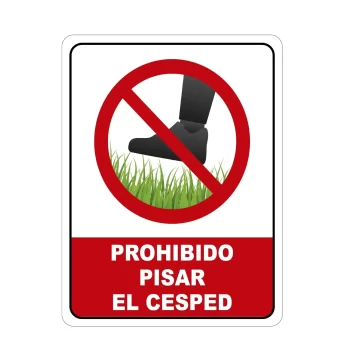 Prohibido Pisar el Cesped, Señalamiento Letrero