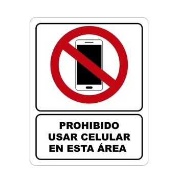 Prohibido Usar el Celular en Esta Area, Señalamiento Letrero