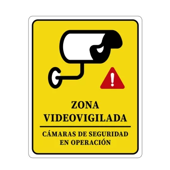 Zona Videovigilada, Señalamiento Letrero